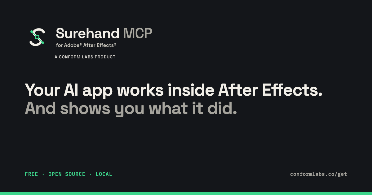 Surehand MCP: free, open-source, lets your AI app work in After Effects and shows exactly what it ch